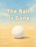 The Ball Is Gone Paperback