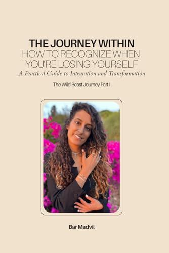 The Journey Within: How to Recognize When You're Losing Yourself and Reconnect to Your Inner Voice