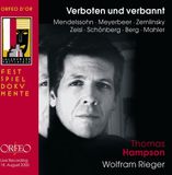 Hampson/Rieger Orfeo Thomas Hampson & Wolfram Rieger - Mendelssohn: Verboten Und Verbannt (CD)