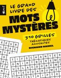 Le grand livre des mots mystères: 310 grilles thématiques amusantes