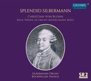 Outhere Christian Von Blohn - Organ Works, Splendid Silbermann (CD)