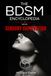 The BDSM Encyclopedia Volume IX: Sensory Deprivation in BDSM - Blindfolds, Hoods, and the Psychology of the Dark