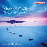 PIAS Nederland Michael Collins & Michael McHale - The Lyrical Clarinet, Volume 3 (CD)