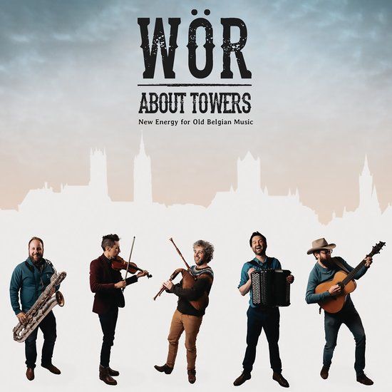 Sonic Rendezvous WÖR - About Towers. New Energy For Old Belgian Music (CD)