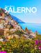 Salerno, Italy: A Visual Journey Through Stunning Landmarks, Travel and Nature lovers.