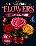 Large Print Flowers Coloring Book for Low Vision