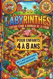 Labyrinthes Ferme et Animaux de la Ferme Labyrinthes pour enfants de 4 a 8 ans