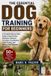 THE Independently Published The Essential Dog Training for Beginners