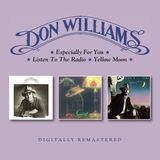 Bgo Don Williams Especially For You / Listen To The Radio / Yellow Moon