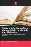 Sobre Edicoes Nosso Conhecimento Sobre a estética do lar e do mobiliário na obra de Carl Malmsten: Uma análise do guia 'Skönhet och trevnad i hemmet' Paperback