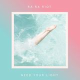 V2 Red Eye Ra Ra Riot Need Your Light
