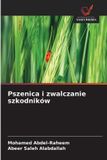 Pszenica OmniScriptum SRL Pszenica i zwalczanie szkodników