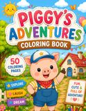 Piggy's Adventures Coloring Book