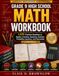 GRADE 9 HIGH SCHOOL MATH WORKBOOK
