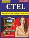 Unofficial CTEL Exam Study Guide 2026-2027: 700 Practice Questions with Detailed Explanations For Preparation of California Teacher of English Learners