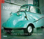 Outhere Oxalys - Nonetto: Rota - Eisler - Martinu (CD)