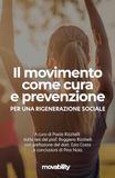 Il movimento come cura e prevenzione: Per una rigenerazione sociale