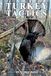 Turkey Tactics: A Guide to Tactical Turkey Hunting