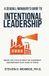 A Seagull Manager's Guide To Intentional Leadership