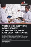 TECNICHE OmniScriptum SRL Tecniche Di Gestione Delle Scorte Adottate Da Johny Knit Creation Textile