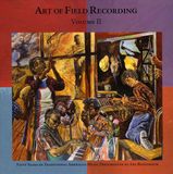 Dust To Digital Art of Field Recording Vol. 2