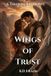 Wings The Talonborn- Wings of Trust