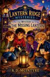 The Lantern Ridge Mysteries-The Mystery of the Missing Lantern