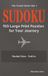 Travel Sudoku: 150 Puzzles from Easy to Hard: Portable 5x8 Pocket Size Puzzle Book for Airplane Trips, Train Rides, and Commuting | Large Print Interior with Solutions for Adults