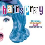 Hairspray Sony Classical Hairspray (Original Broadway Cast Recording)