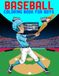 Baseball Baseball Coloring Book for Boys: Fun and Amazing Illustrations of Baseball Designs Ready to Color