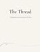 The Thread: A Workbook for Discovering Your Life Project