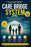 CARE BRIDGE SYSTEM Family Coordination Workbook