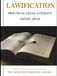 LAWIFICATION: Practical Legal Literacy for the Constitution, Your Rights, Contracts, Leases, Police Encounters, Small Claims, and Real Help When You Need It