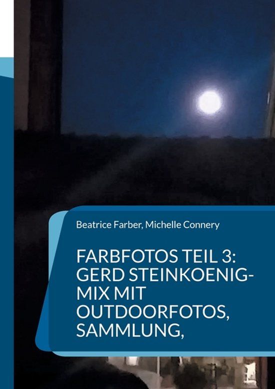 Farbfotos BoD - Books on Demand GmbH Farbfotos Teil 3