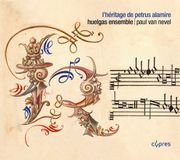 Outhere Huelgas-Ensemble, Paul Van Nevel - L'Héritage De Petrus Alamire (CD)