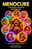 Menocure Menopause "Meet The Cast"