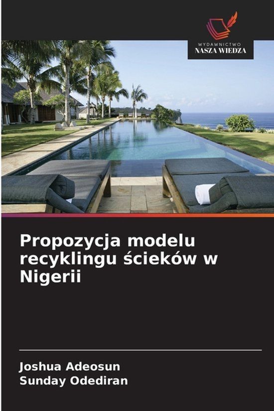 Propozycja OmniScriptum SRL Propozycja modelu recyklingu ścieków w Nigerii