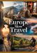 Europe Slow Travel Atlas: An Illustrated Guide to Villages, Historical Routes, Maps, and Cultural Traditions