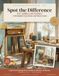 Spot the Difference for Adults and Seniors: 25 Beautiful Cozy Home and Shop Scenes: Large Print Facing-Page Picture Puzzles for Attention and Memory. Graded Easy to Hard, Answers Included