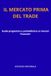 IL MERCATO PRIMA DEL TRADE: Guida pragmatica e probabilistica ai mercati finanziari