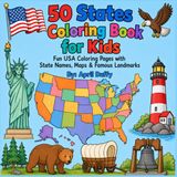 50 Fun 50 States Coloring Book for Kids