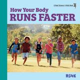 How Real Science-4-Kids How Your Body Runs Faster