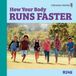 How Real Science-4-Kids How Your Body Runs Faster
