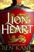 Lionheart A riproaring epic novel of one of historys greatest warriors by the Sunday Times bestselling author