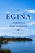 Egina. Le tante vite di un'isola greca