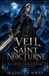 The Veil of Saint Nocturne - Paperback