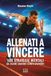 Allenati a vincere