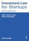 Investment Law for Startups: What I need to know before fundraising