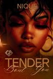 Tender Independently Published Tender Bout You Paperback