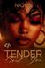 Tender Independently Published Tender Bout You Paperback